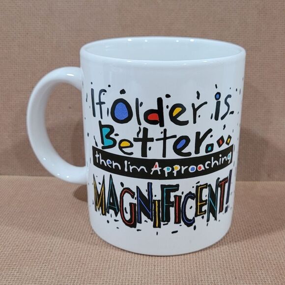 If older is better then I'm approaching magnificent Amscan coffee mug - Picture 2 of 6
